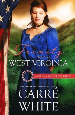 Trinity: Bride of West Virginia 1