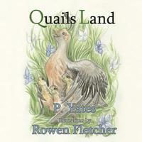 Quails' Land 1