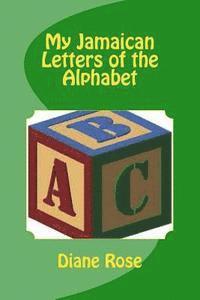 Diane Rose - Jamaican Letters of the Alphabet, Häftad