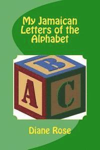 Jamaican Letters of the Alphabet 1