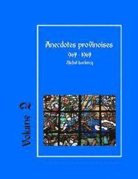 bokomslag Anecdotes provinoises, Volume 2: Provin-en-Carembault: 1000 ans d'histoire(s) à partir de documents anciens