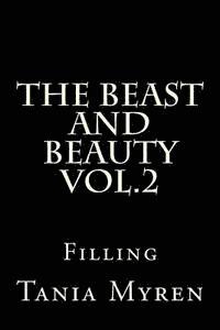 bokomslag The Beast and Beauty Vol.2: Filling