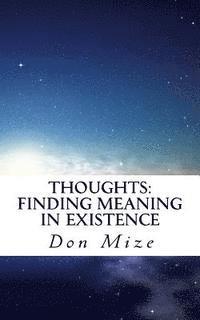 bokomslag Thoughts: Finding Meaning in Existence