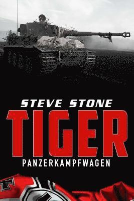 bokomslag Tiger: Panzerkampfwagen