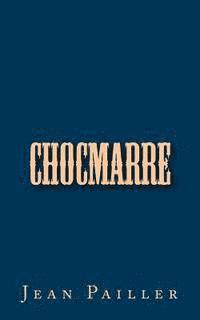 Chocmarre 1