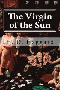 H. R. Haggard, Hollybook - The Virgin of the Sun, Häftad