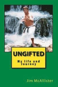 bokomslag UnGifted: My life and Journey