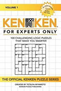 bokomslag KenKen: For Experts Only: 100 Challenging Logic Puzzles That Make You Smarter