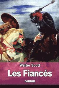 Walter Scott - Les Fiancés, Häftad