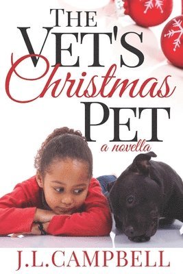 The Vet's Christmas Pet: Book 1 - Sweet Romance 1