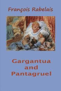 bokomslag Gargantua and Pantagruel