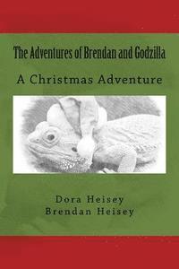bokomslag The Adventures of Brendan and Godzilla