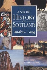bokomslag A Short History of Scotland