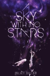 A Sky With No Stars: Saving The Future: Part One 1