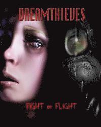 bokomslag Dreamthieves: Fight or Flight
