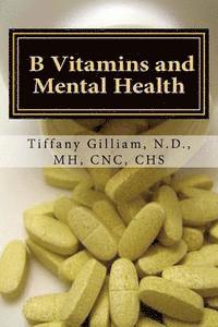 bokomslag B Vitamins and Mental Health