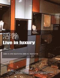 Yi Li - Live in Luxury, Häftad. Tillgänglighet: Lägg i varukorg