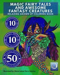 bokomslag RELAXING Grown Up Coloring Book: MAGIC FAIRY TALES and AWESOME FANTASY CREATURES