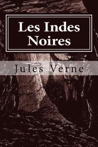 Les Indes Noires