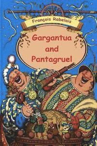 bokomslag Gargantua and Pantagruel