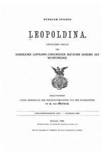 bokomslag Leopoldina, Amtliches Organ der Kaiserlich Leopoldinisch-Carolinischen deutschen Akademie der Naturforscher