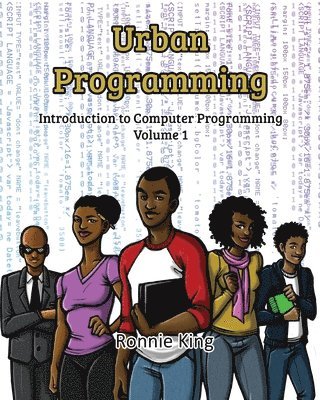 Ronnie King - Urban Programming: An Introduction to Computer Programming, Häftad