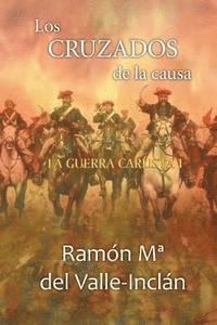 Los cruzados de la causa 1