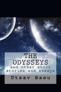 bokomslag The Odysseys: and other short stories and essays