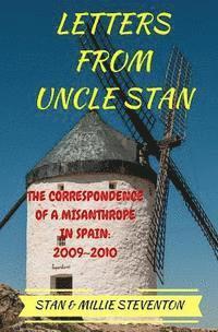 bokomslag Letters from Uncle Stan: The Correspondence of a Misanthrope in Spain: 2009 - 2010