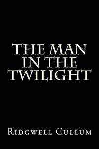 The Man in the Twilight 1