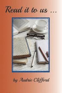Audrie Clifford - Read it to us..., Häftad