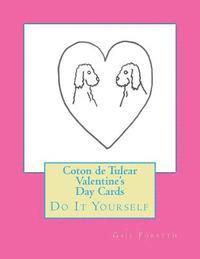 bokomslag Coton de Tulear Valentine's Day Cards: Do It Yourself