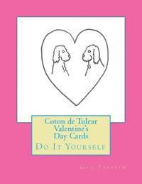 Gail Forsyth - Coton de Tulear Valentine's Day Cards: Do It Yourself, Häftad