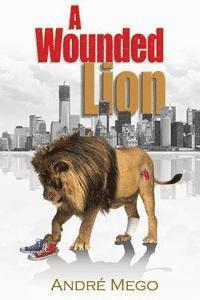 A Wounded Lion 1