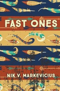 bokomslag Fast Ones: A Collection of Weird Fiction
