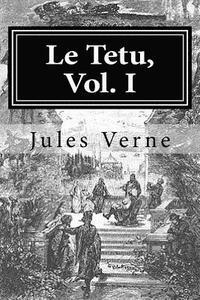 bokomslag Le Tetu, Vol. I