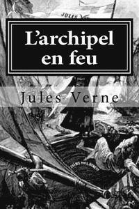 bokomslag L'archipel en feu