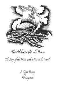 The Alchemist and the Prince: The Story of the Prince with a Nut in His Navel 1