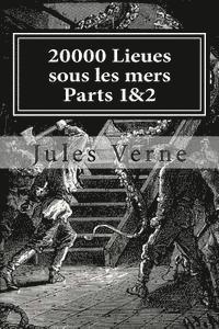 bokomslag 20000 Lieues sous les mers Parts 1&2