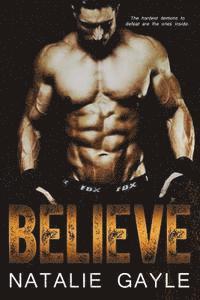 bokomslag Believe: A Contemporary MMA Romance