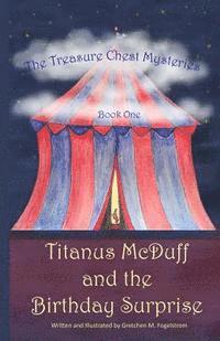Titanus McDuff and the Birthday Surprise 1