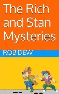 bokomslag The Rich and Stan mysteries