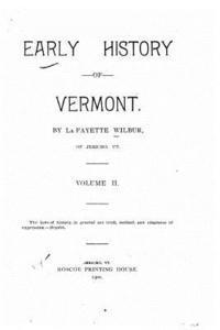 bokomslag Early history of Vermont - Volume II