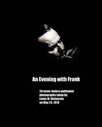 An Evening with Frank: 20 never before published photos 1