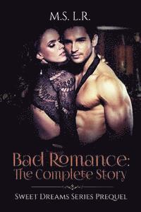 bokomslag Bad Romance: The Complete Story