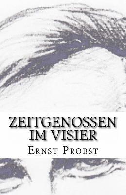 Zeitgenossen im Visier 1