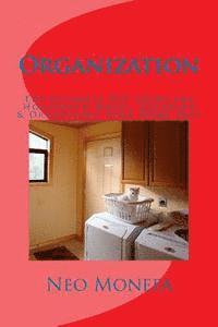 bokomslag Organization: The Ultimate DIY Guide for Household Hacks, Cleaning & Organizing Your Home Fast