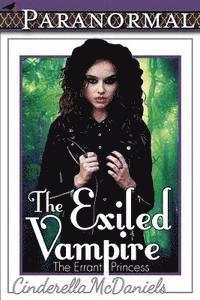 bokomslag The Exiled Vampire (The Errant Princess)
