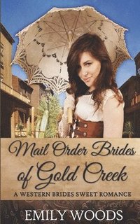 bokomslag Mail Order Brides of Gold Creek