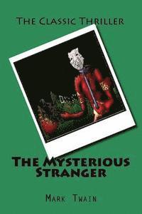Mark Twain - The Mysterious Stranger, Häftad